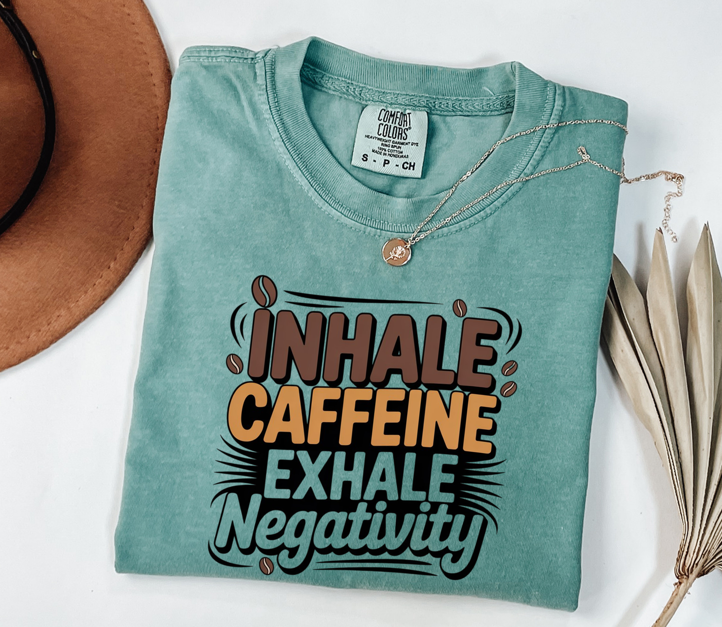 Inhale Caffeine Exhale Negativity V2 Graphic Tee, Funny Tee, Coffee Lovers Shirt, Gift for Her, Gift for Him, Comfort Colors®