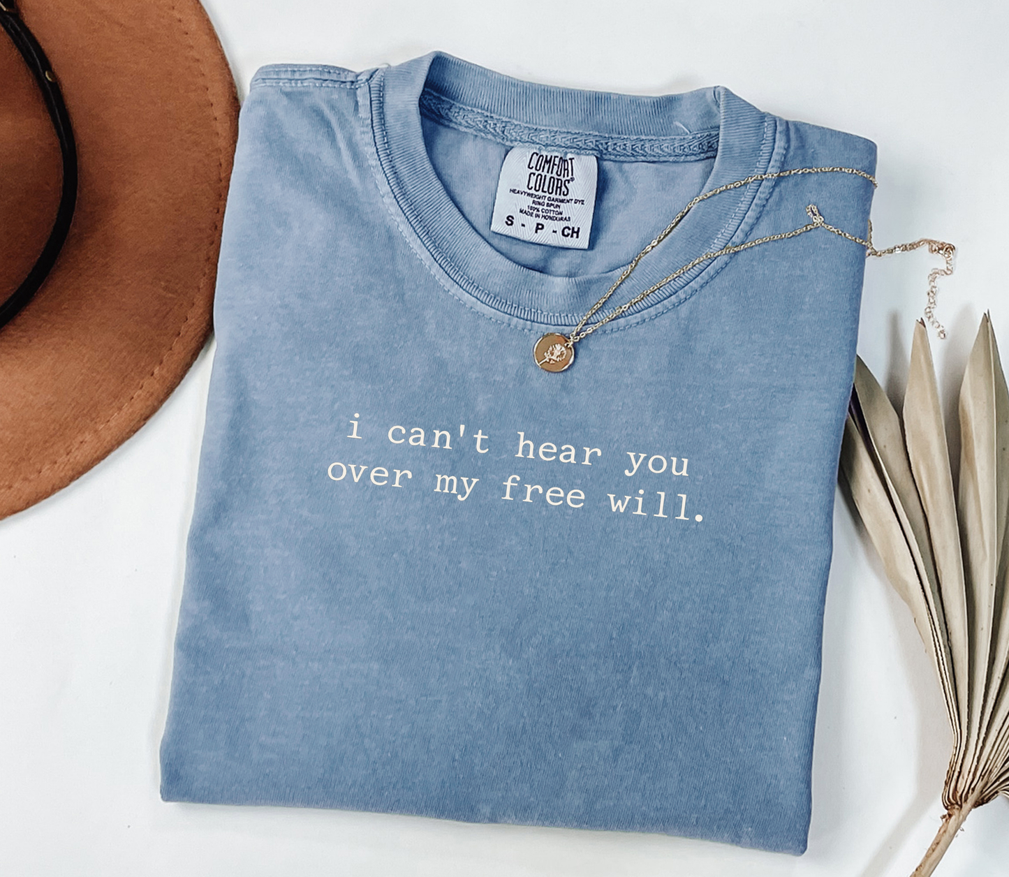 Free Will Graphic Tee, Funny Humor Tee, Statement Shirt, Gift for Her, Gift for Him, Comfort Colors®