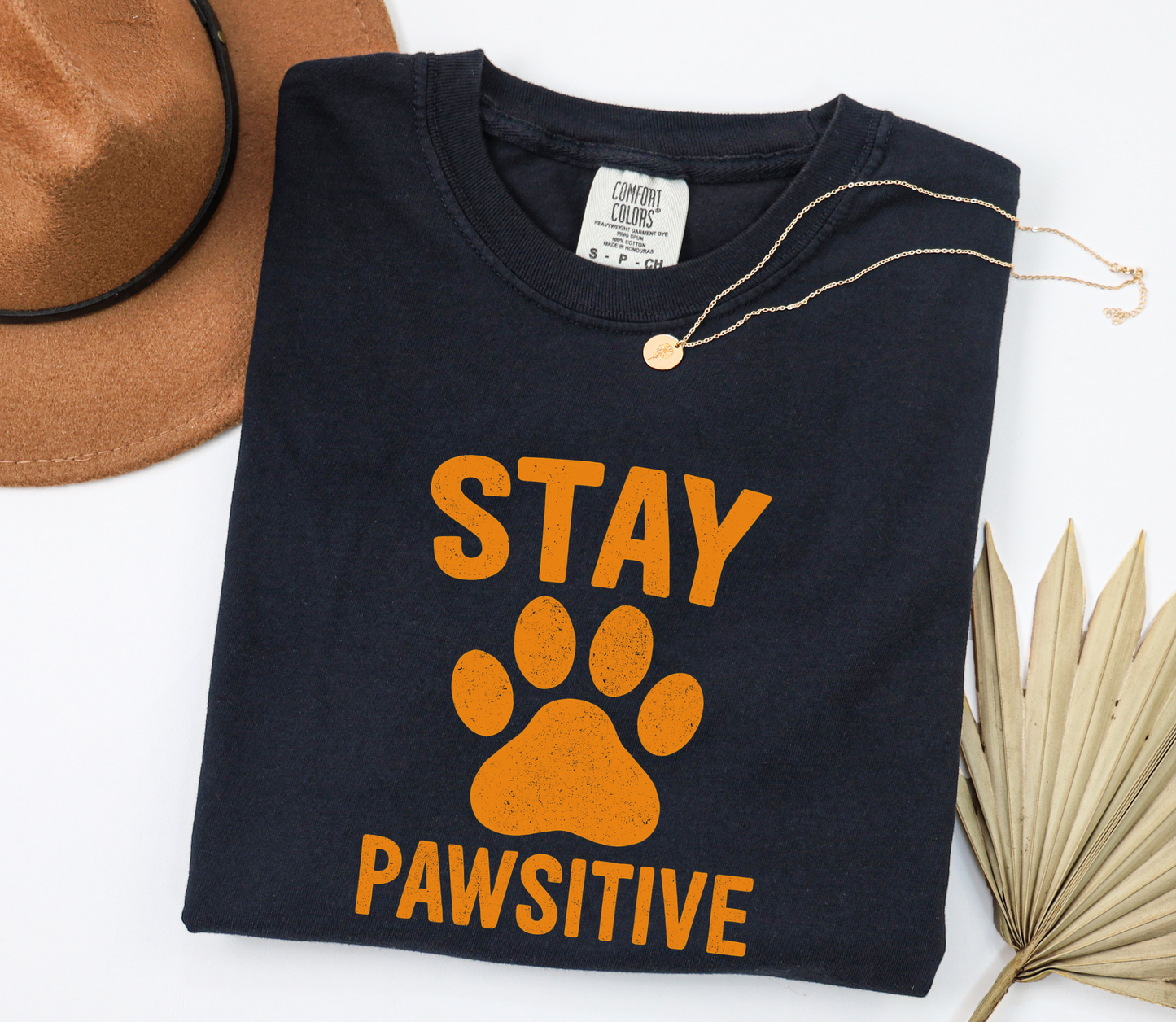 Stay Pawsitive Graphic Tee, Funny Humor Tee, Statement Shirt, Dog Lovers, Pet Lovers, Gift for Her, Gift for Him, Comfort Colors®