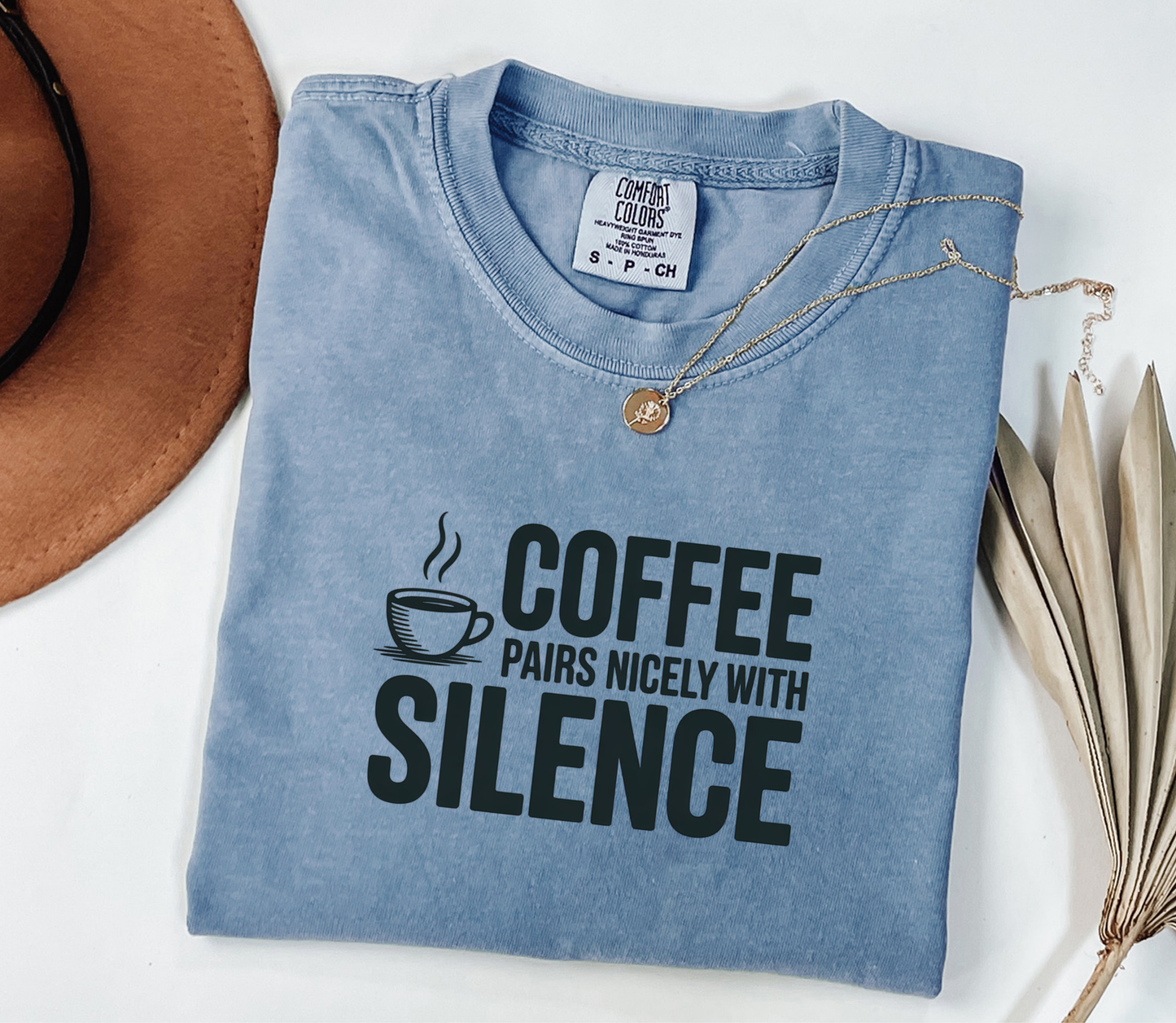 Comfort Colors® Coffee Silence Graphic Tee, Funny Humor Tee, Coffee Lovers Shirt, Gift for Her, Gift for Him