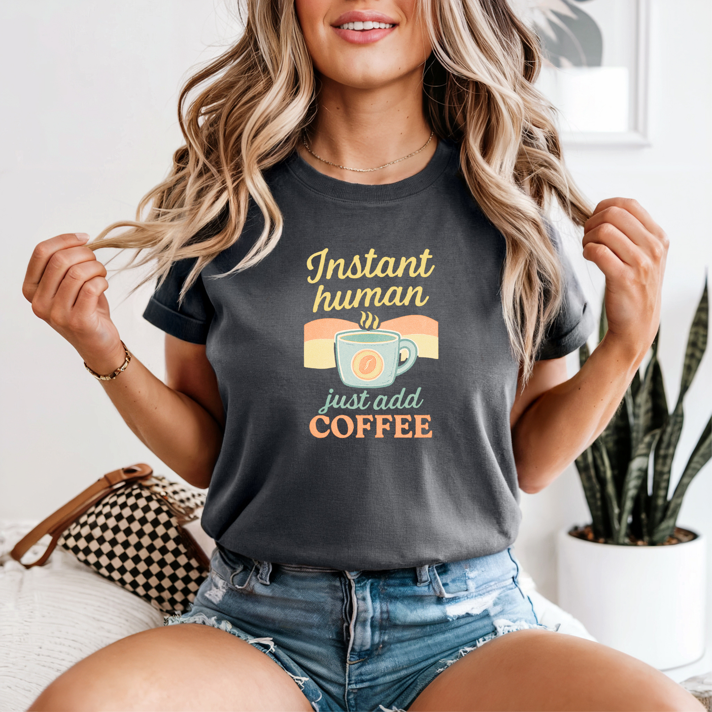 Instant Human, just add Coffee V2 Graphic Tee, Funny Humor Tee, Coffee Lovers Shirt, Gift for Her, Gift for Him, Comfort Colors®