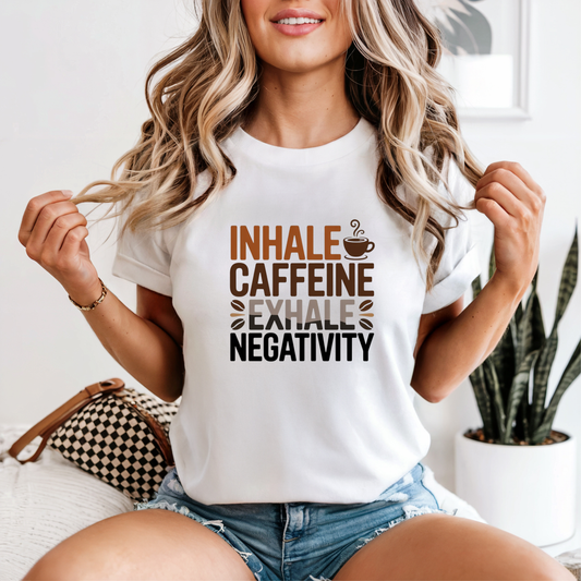 Comfort Colors® Inhale Caffeine Exhale Negativity Graphic Tee, Funny Humor Tee, Coffee Lovers Shirt, Gift for Her, Gift for Him