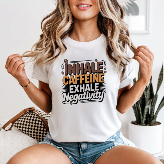 Comfort Colors® Inhale Caffeine Exhale Negativity V2 Graphic Tee, Funny Tee, Coffee Lovers Shirt, Gift for Her, Gift for Him